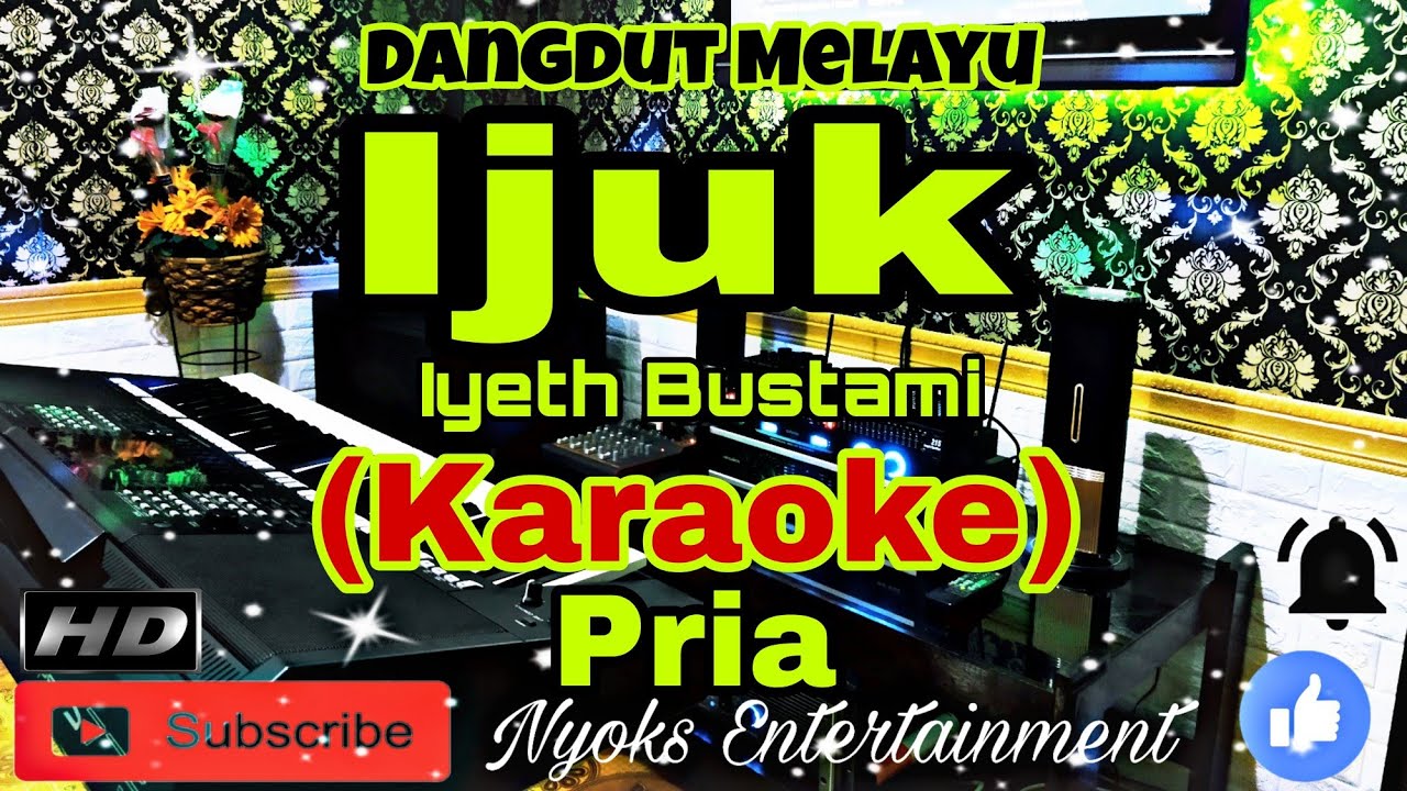 IJUK - Iyeth Bustami (KARAOKE) Melayu || Nada Pria CIS=DO