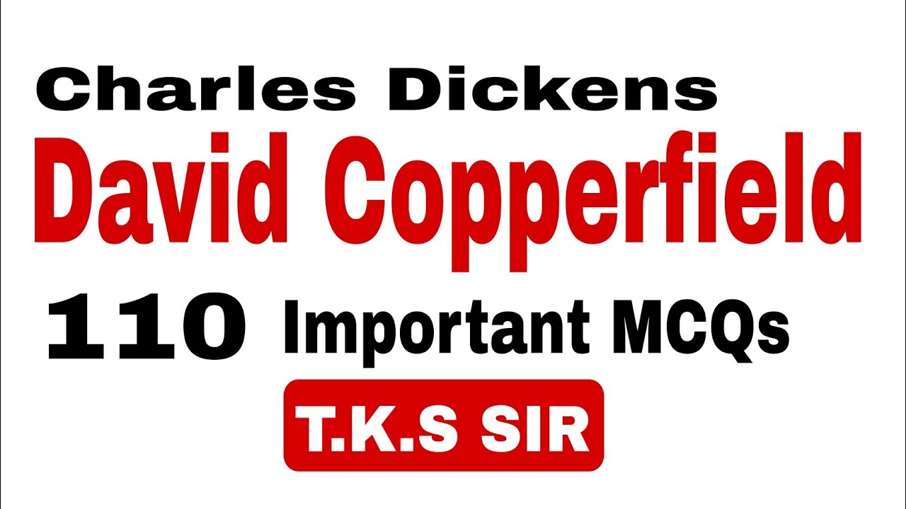 David Copperfield Objective questions | WB SSC | NET-SET- JRF | TGT-PGT | TKS SIR