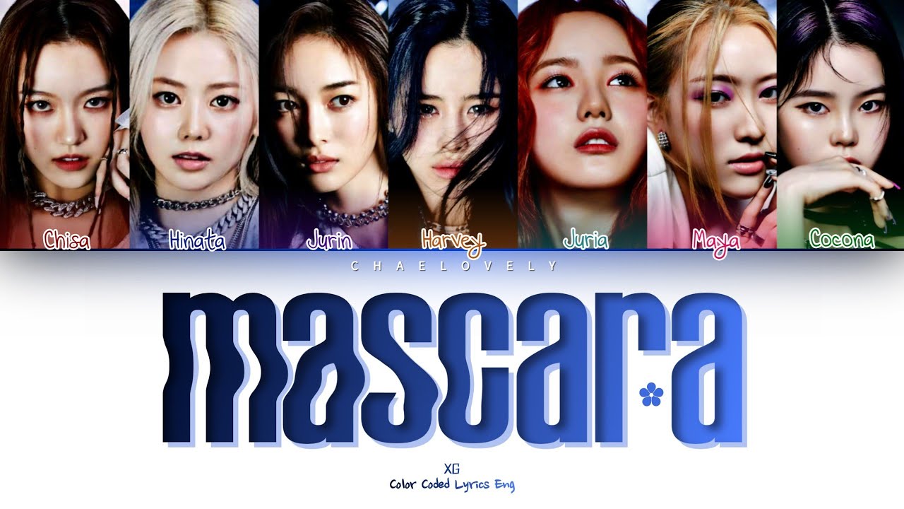 [CORRECTED] XG 'MASCARA' Color Coded Lyrics (English) YouTube