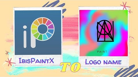 Ibis Paint X Tutorial | How To Make A Logo Name
