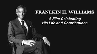 Franklin H Williams A Film Celebrating His Life and Contributions