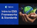 Intro to esg frameworks and standards