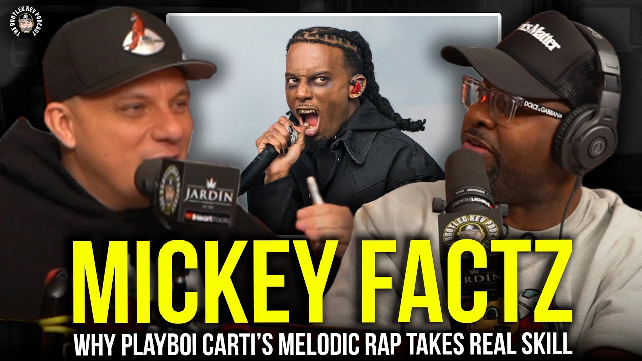 Mickey Factz on Playboi Carti's Melodic Style & Why Most Rappers