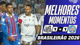 Santos 1-1 Bahia | Highlights (FULL) | 2026 Brasileirão