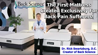 Back Science Bed System - The First Mattress and Bed System Created For Back Pain Sufferers!