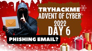 Tryhackme Advent of Cyber 2022 CTF Challenge Solutions | Day 6 Email Analysis