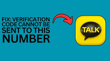 How to KakaoTalk Verification Code Cannot Be Sent To This Number?