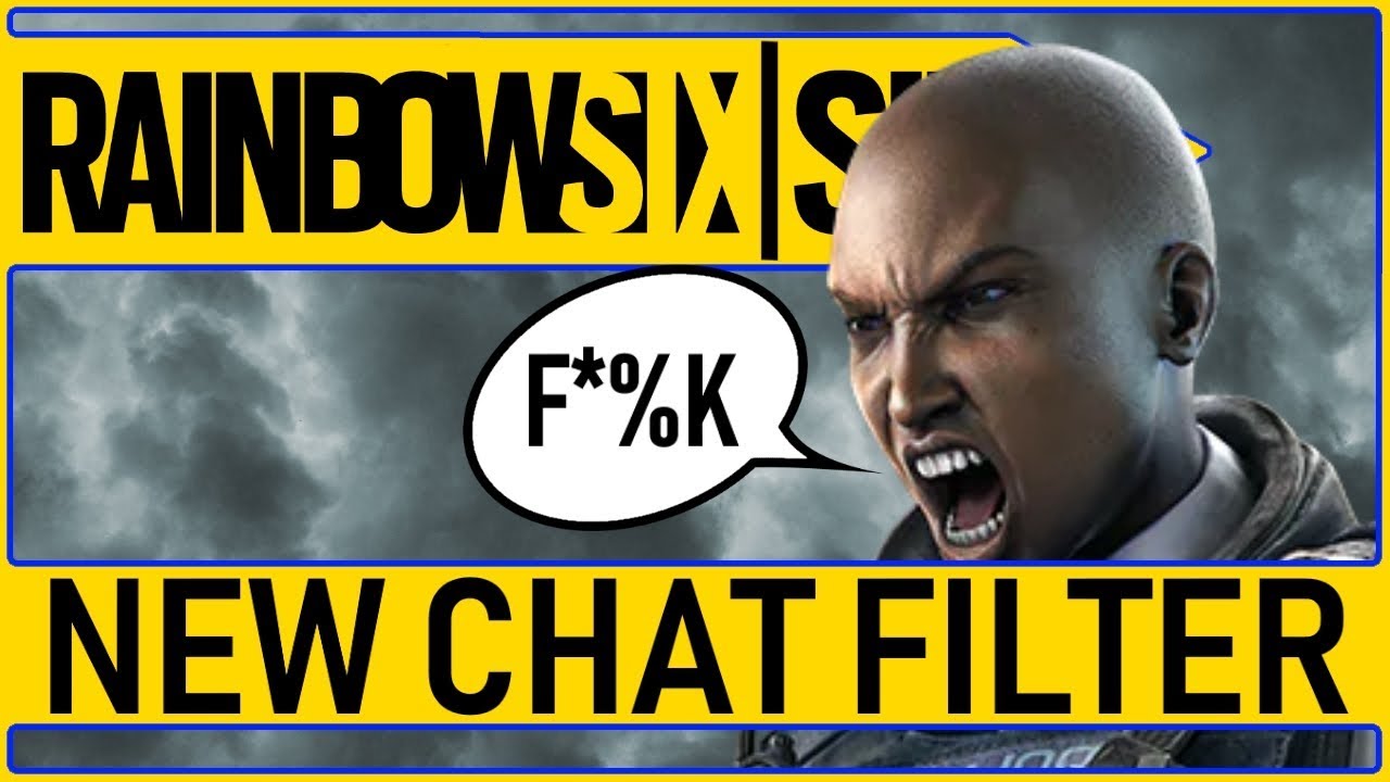 ⭐New⭐ Chat Toxicity Filter Update - Rainbow 6 Siege News