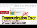 Communication Error In Canon LBP 3300 | Is The Printer Turned On |Is The Cable Properly Connected |