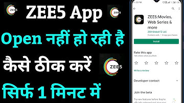 ZEE5 App Open Nahi Ho Rahi Hai !! How To Fix ZEE5 App Opening Problem