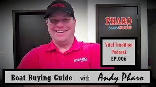 Boat Buying Guide with Andy Pharo