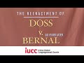 The Reenactment of Doss v. Bernal - Premiere at IUCC