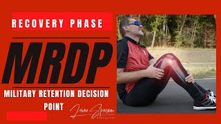 Army Med Board Phases From Start to Finish: Part 1 MRDP to MEB