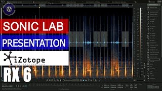 IZotope RX 6- Presentation