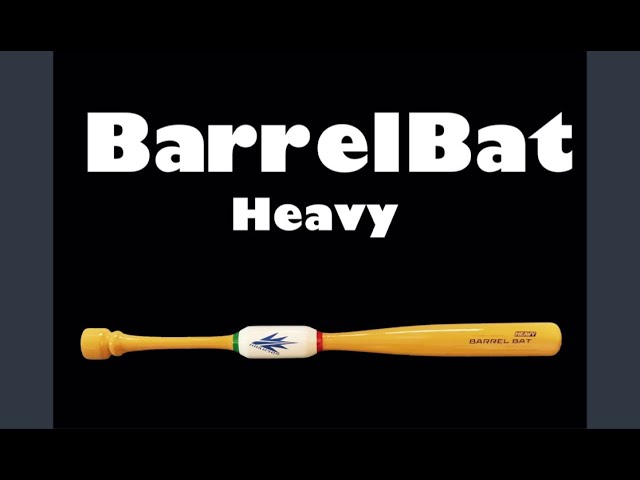 バレルバット(Heavy) 1.8㌔ ヘビー - YouTube