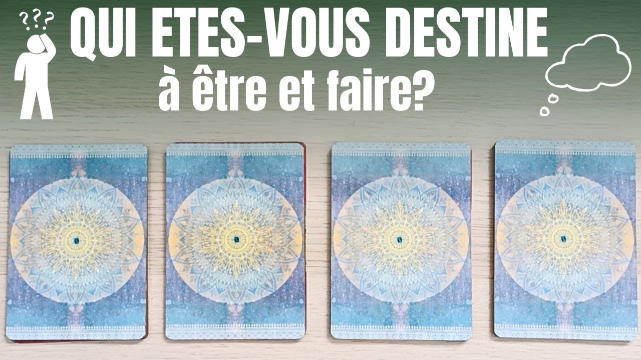 💫QUI ETES-VOUS DESTINE A ETRE ET FAIRE?💫Tirage intemporel - YouTube