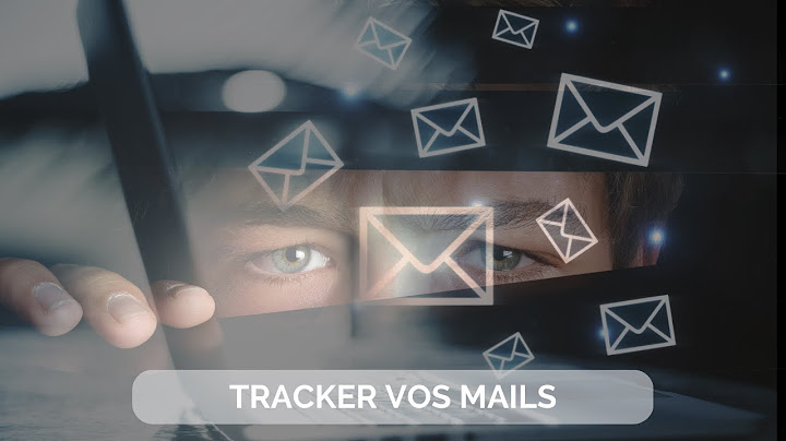 Comment savoir si vos e-mails ont été lus : astuces de suivi d'e-mails