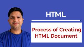 Process of Creating HTML Document in HTML
