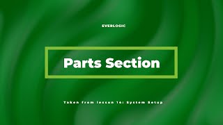 Parts Section of System Setup | EverLogic Software Training