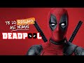 Deadpool (La Uno y La Dos) | #TeLoResumo