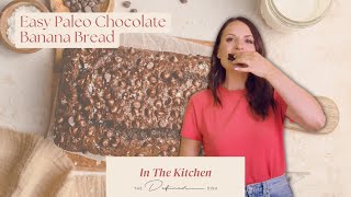 Easy Paleo Chocolate Banana Bread | In the Kitchen with Defined Dish