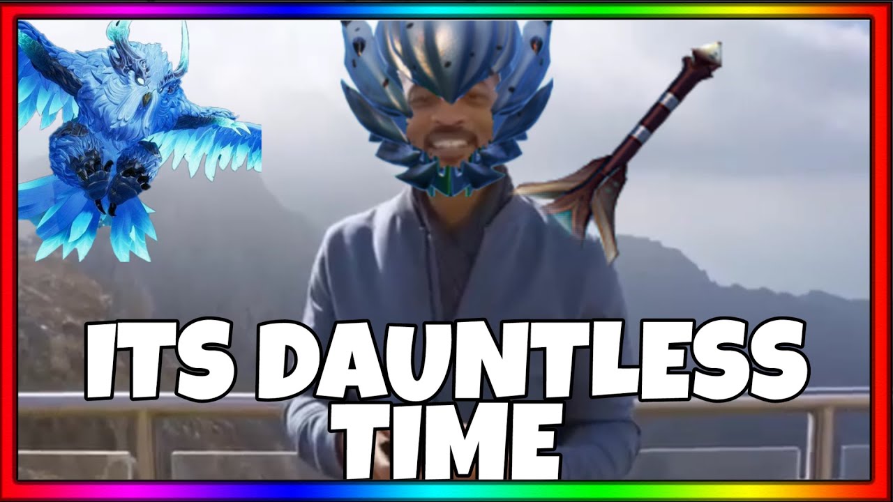 ITS DAUNTLESS TIME - Dauntless Funny Moments