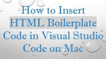 How to Insert HTML Boilerplate Code in Visual Studio Code on Mac
