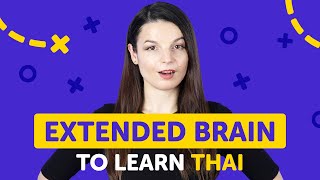 Master New Thai Words with This 'Extended Brain' Tool