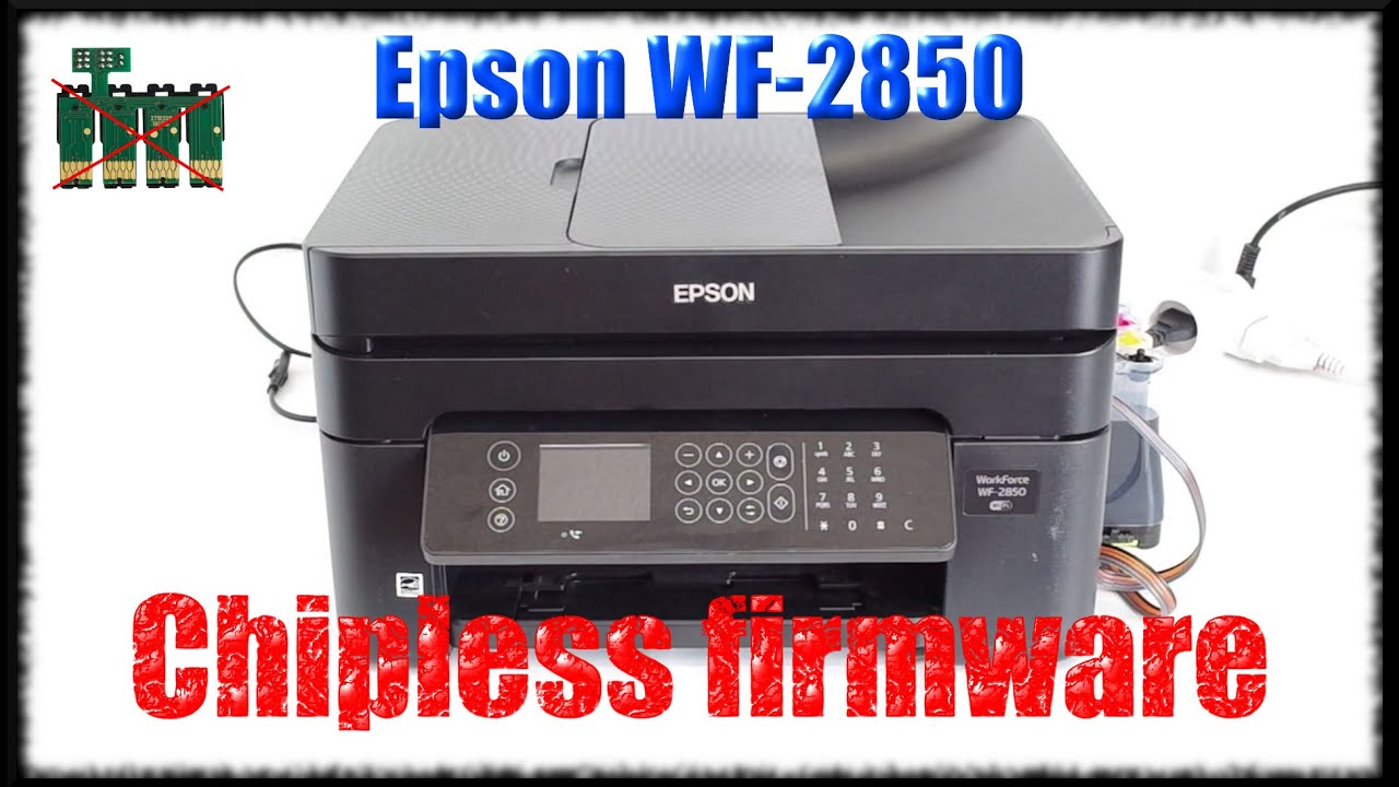 How To Make Your Epson WF 2850 Accepting Any Cartridge Even Without 