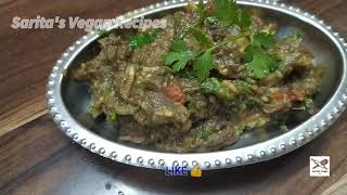 लम्बे बैंगन का भरता बनाना Brinjal Bharta Recipe by Sarita Agrawal