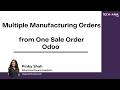 How to Create Multiple Manufacturing Orders from One Sale Order in Odoo | Multi-Warehouse Setup