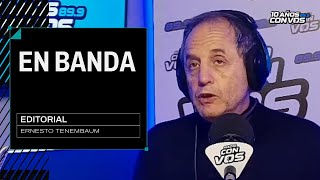 El editorial de Ernesto Tenembaum