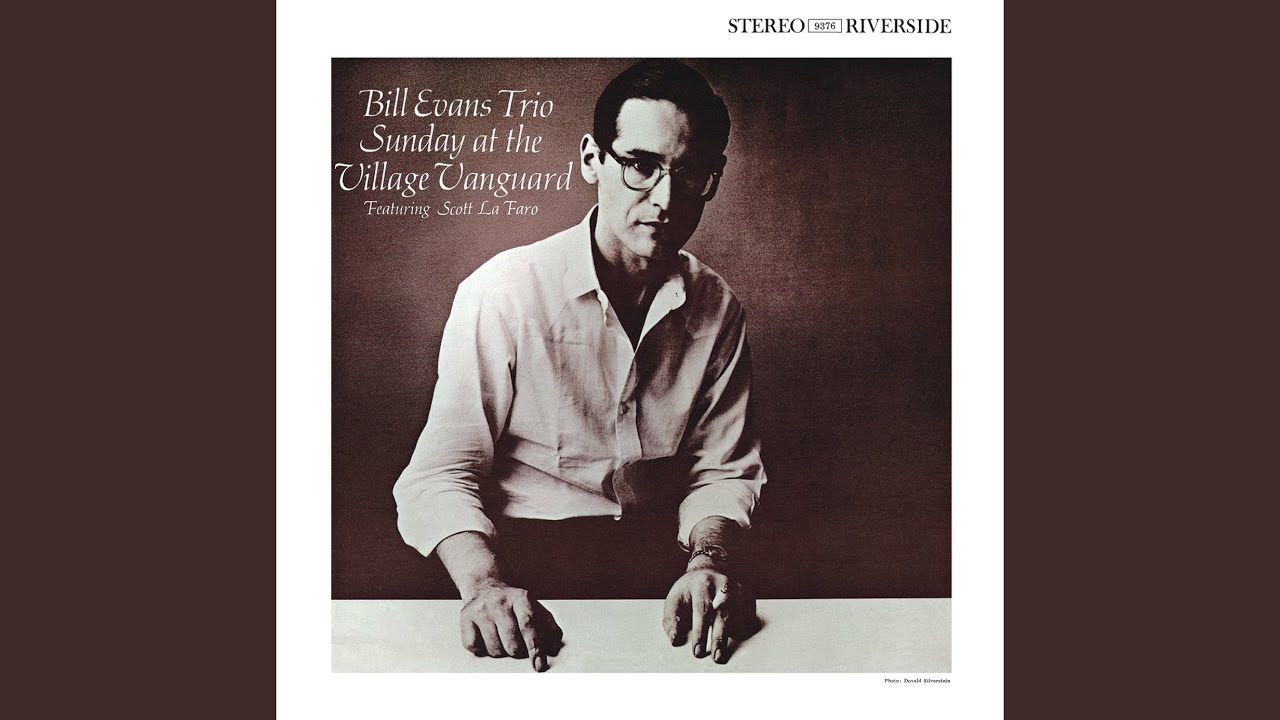 Bill Evans Trio / Scott LaFaro - Sunday At The Village Vanguard