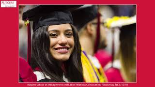 Rutgers SMLR Convocation, Piscataway, NJ, 5/12/18
