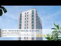 Best Western Hotel Sun Sun   Macau Hotels Macau