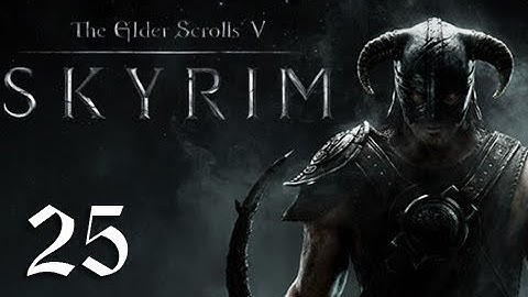 Skyrim Walkthrough - Part 25 "HOME OWNER" (Let