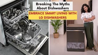 Embrace Smart Living with LG Dishwashers | Breaking The Myths About Dishwashers | LG India