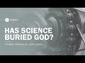 Richard Dawkins vs John Lennox | Has Science Buried God? Debate