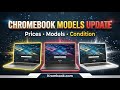 Best Chromebook Models Explained | Lenovo, Dell &amp; HP | Prices, Condition &amp; Buying Guide