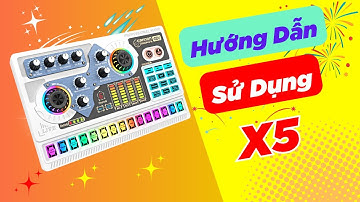 Hướng Dẫn Sử Dụng Sound Card X5 Đời Mới Đơn Giản Dễ Hiểu Mic Thu Âm Đức Anh