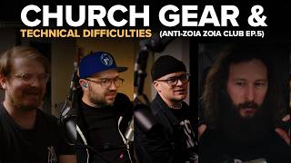 Church Gear & Technical Difficulties ft. Josh Aldrich | AZZC Ep. 5