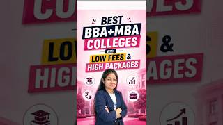 Best BBA+MBA Colleges With Low Fees & High Packages 💰 Top ROI Colleges 2026