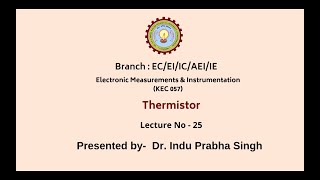 Electronics Measurement & Instrumentation | Thermistor | AKTU Digital Education