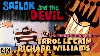 The Sailor And The Devil 1967 Richard Williams & Errol Le Cain 4K Restored