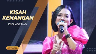 KISAH KENANGAN - RINA AHFANDI 