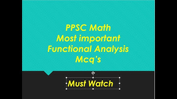 mcqs of functional analysis - mid-term exam2020 ( mcqs+objective) mth641 (function analysis)
