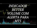 📚Indicador Better Volume com Alerta para Meta Trader 5