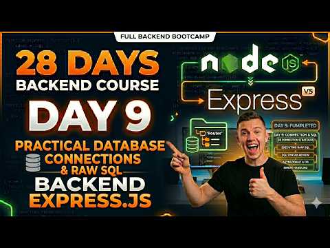 Day 9: Practical Database Connections & Raw SQL in Express.js | Backend Bootcamp