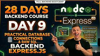 Day 9: Practical Database Connections &amp; Raw SQL in Express.js | Backend Bootcamp