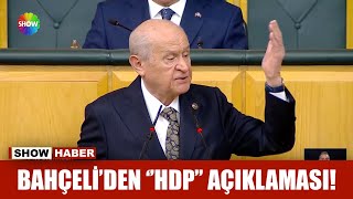 Bahçeliden Hdp Açıklaması